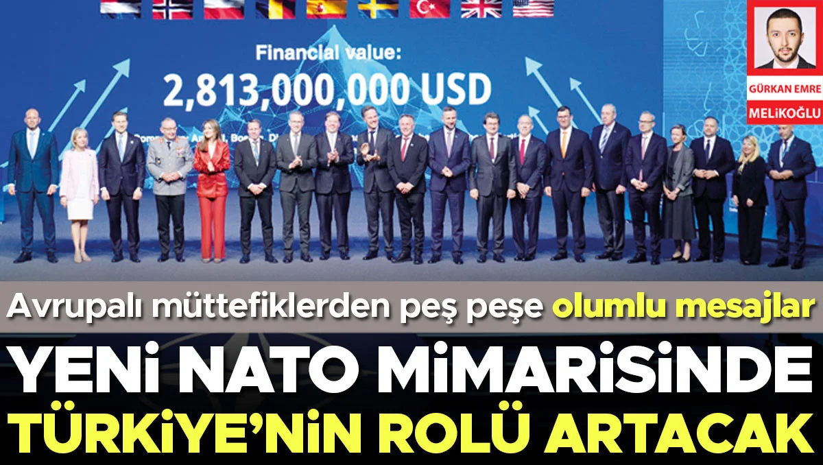 Yeni NATO mimarisinde Türkiye’nin rolü artacak