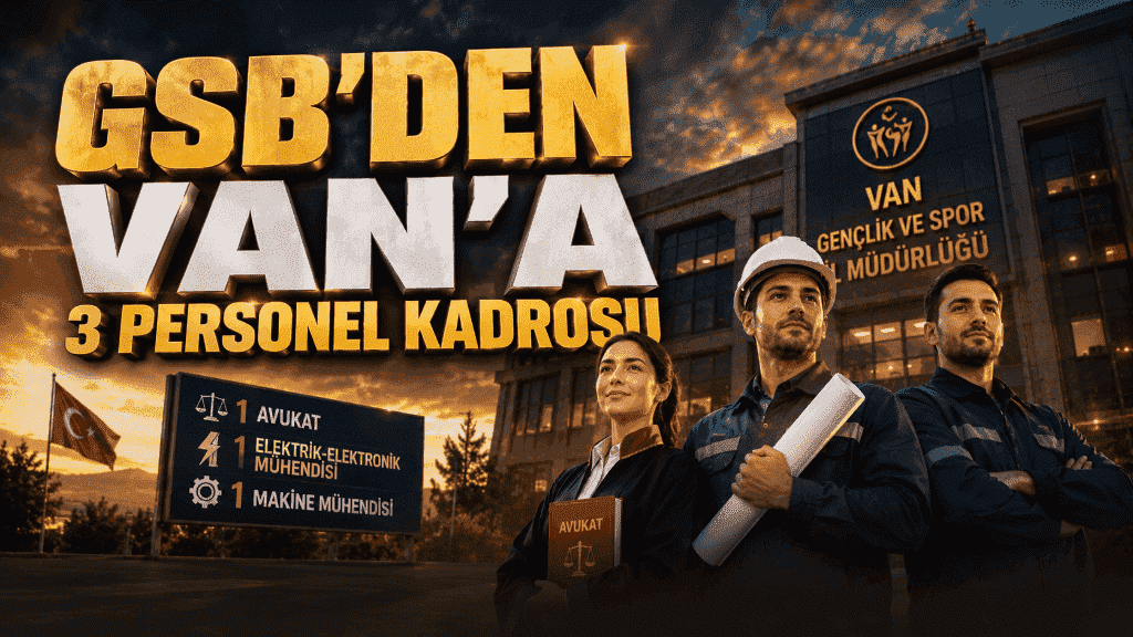 Gençlik ve Spor Bakanlığı Van'da Personel Alımı Yapacak