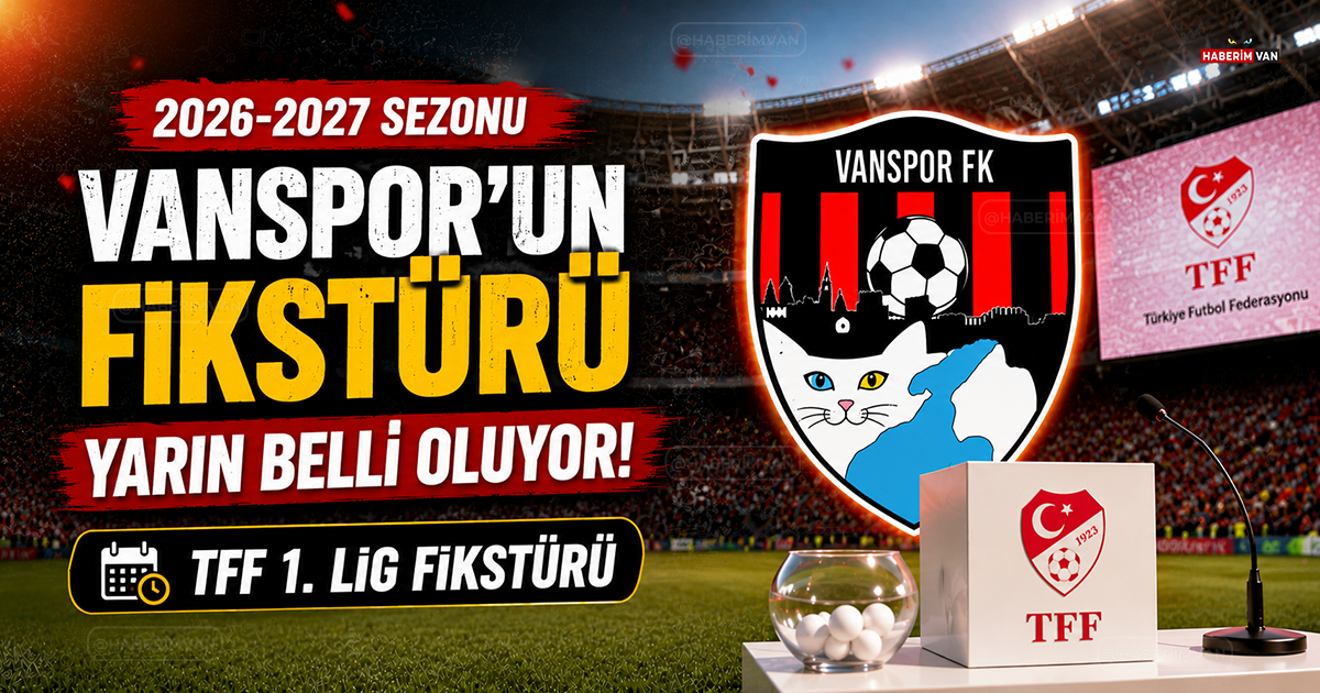 Vanspor'un 2026-2027 Yeni Sezondaki Fikstürü Belli Oluyor!