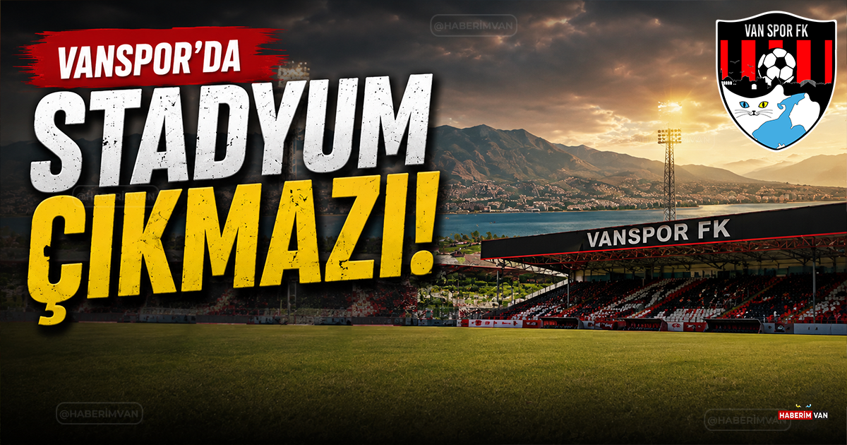 Vanspor'da stadyum belirsizliği sürüyor! Sezon yaklaştı, iç saha adresi hâlâ belli değil