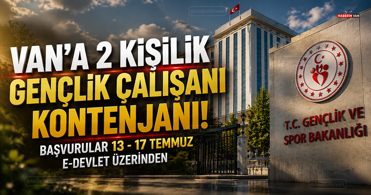Gençlik ve Spor Bakanlığı Gençlik Çalışanı Alımı Başladı: Van'a 2 Kontenjan