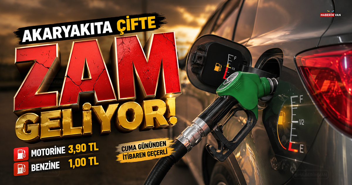 Benzin ve Motorine Zam Geliyor! Akaryakıta çifte zam kapıda