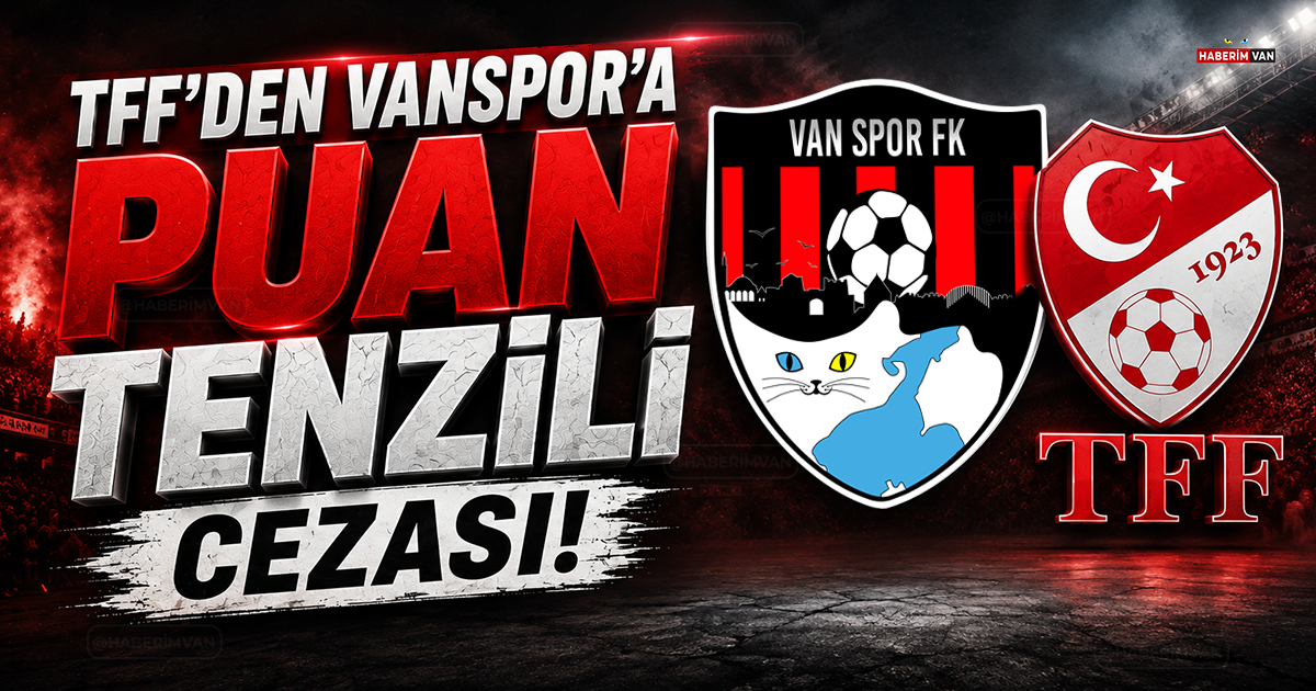 TFF'den Vanspor'a Puan Tenzili Cezası! Puan Cezası Nedir? Kesinleşti mi? Tüm detaylar...