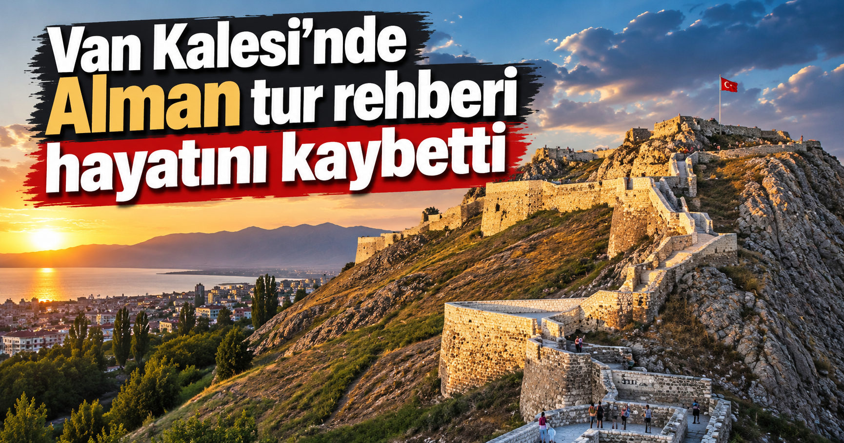 Van Kalesi’ni gezen Alman tur rehberi hayatını kaybetti