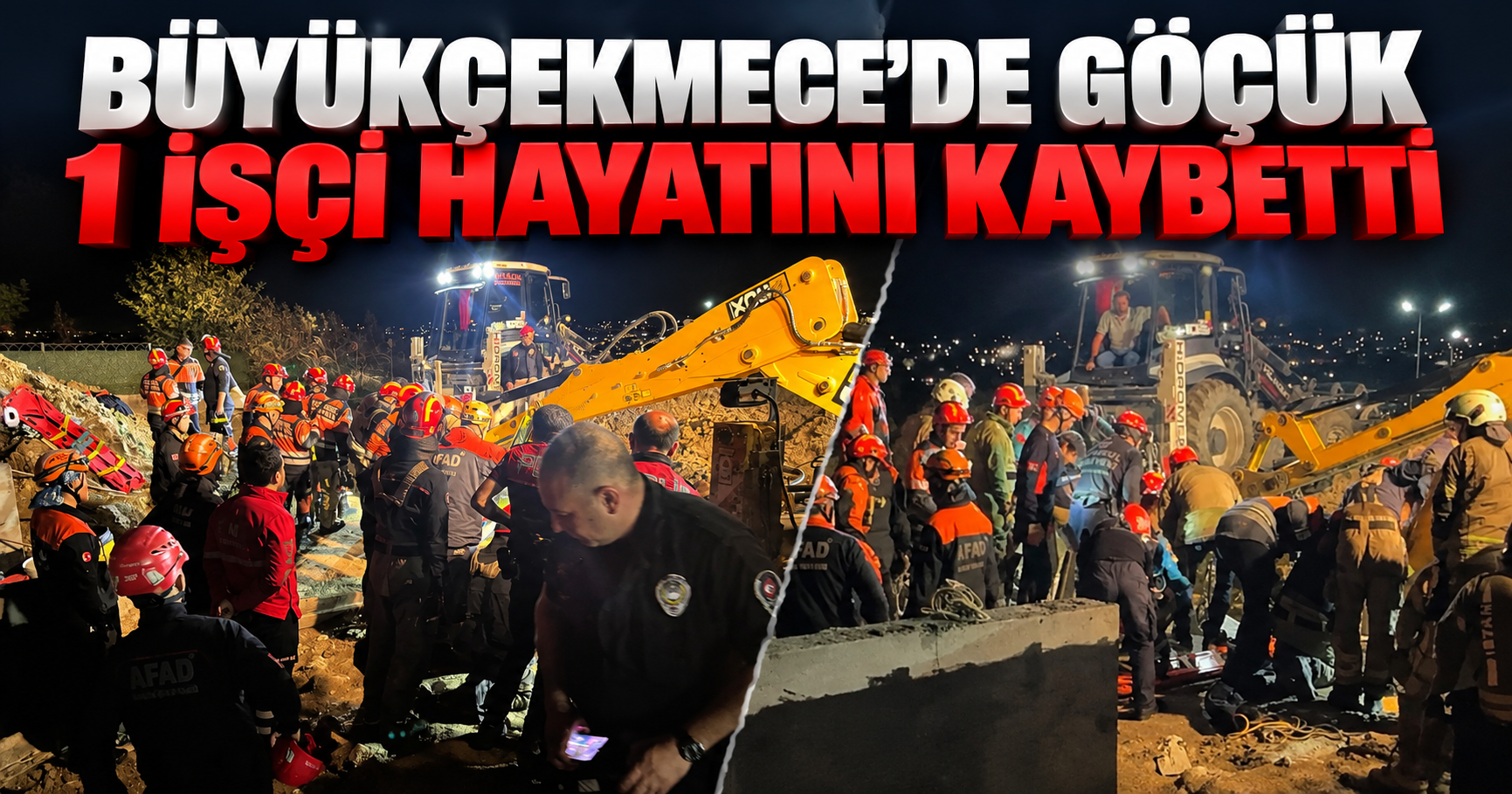Büyükçekmece’de kaçak kazıda göçük: 1 işçi hayatını kaybetti