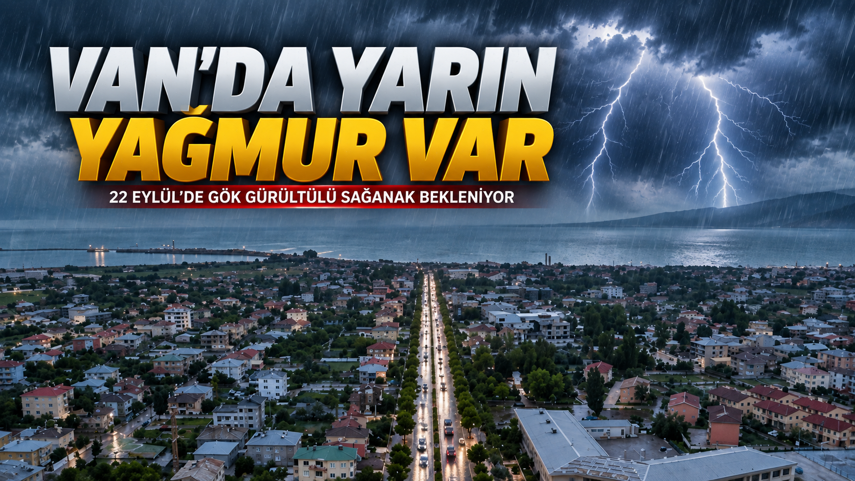 Van’da yarın yağmur bekleniyor