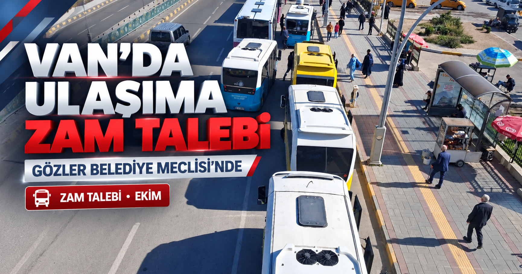 Van’da ulaşıma yüzde 30-40 zam talebi: Gözler ekim ayı meclisinde