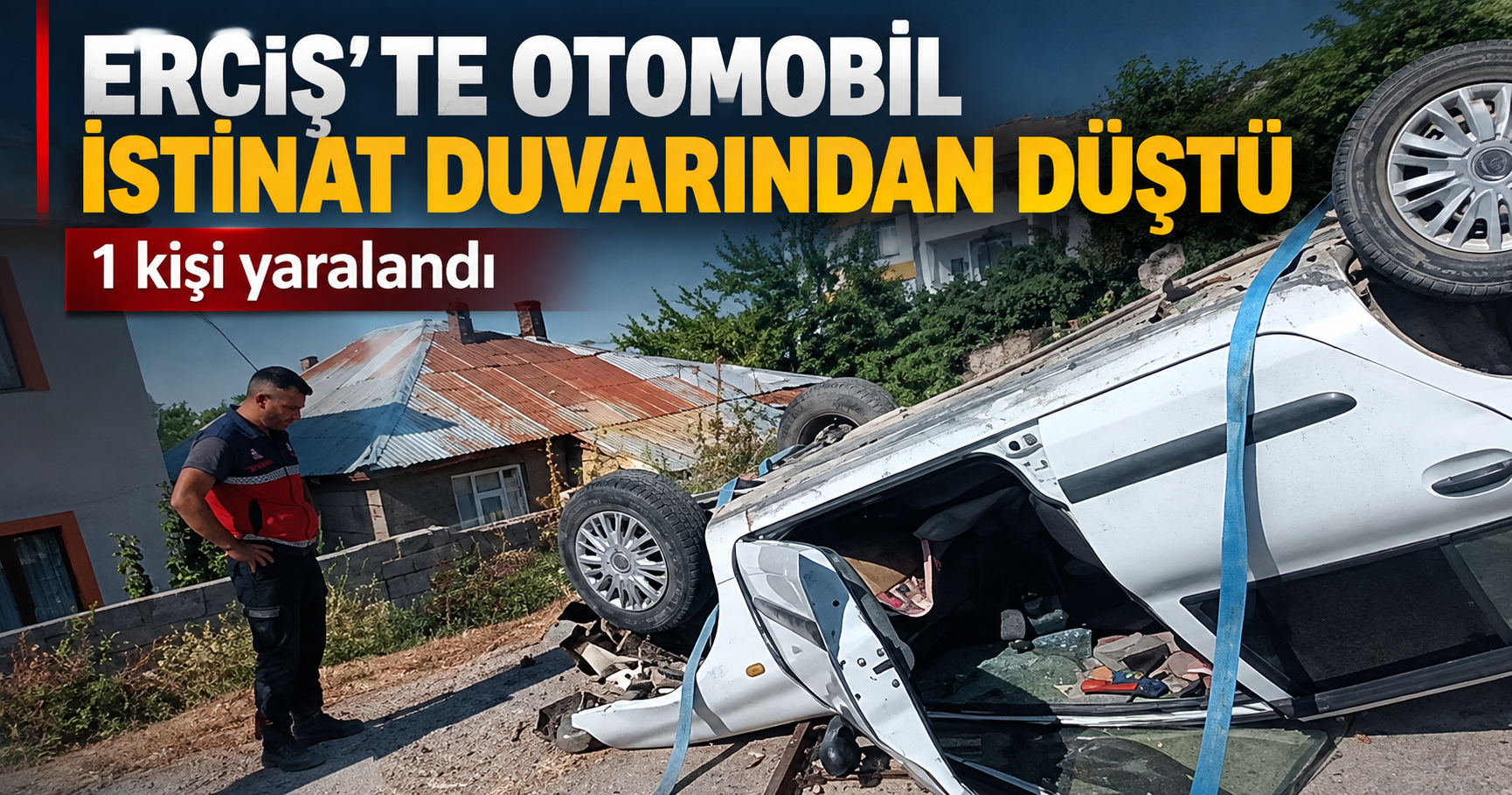 Erciş’te otomobil istinat duvarından düştü: 1 yaralı