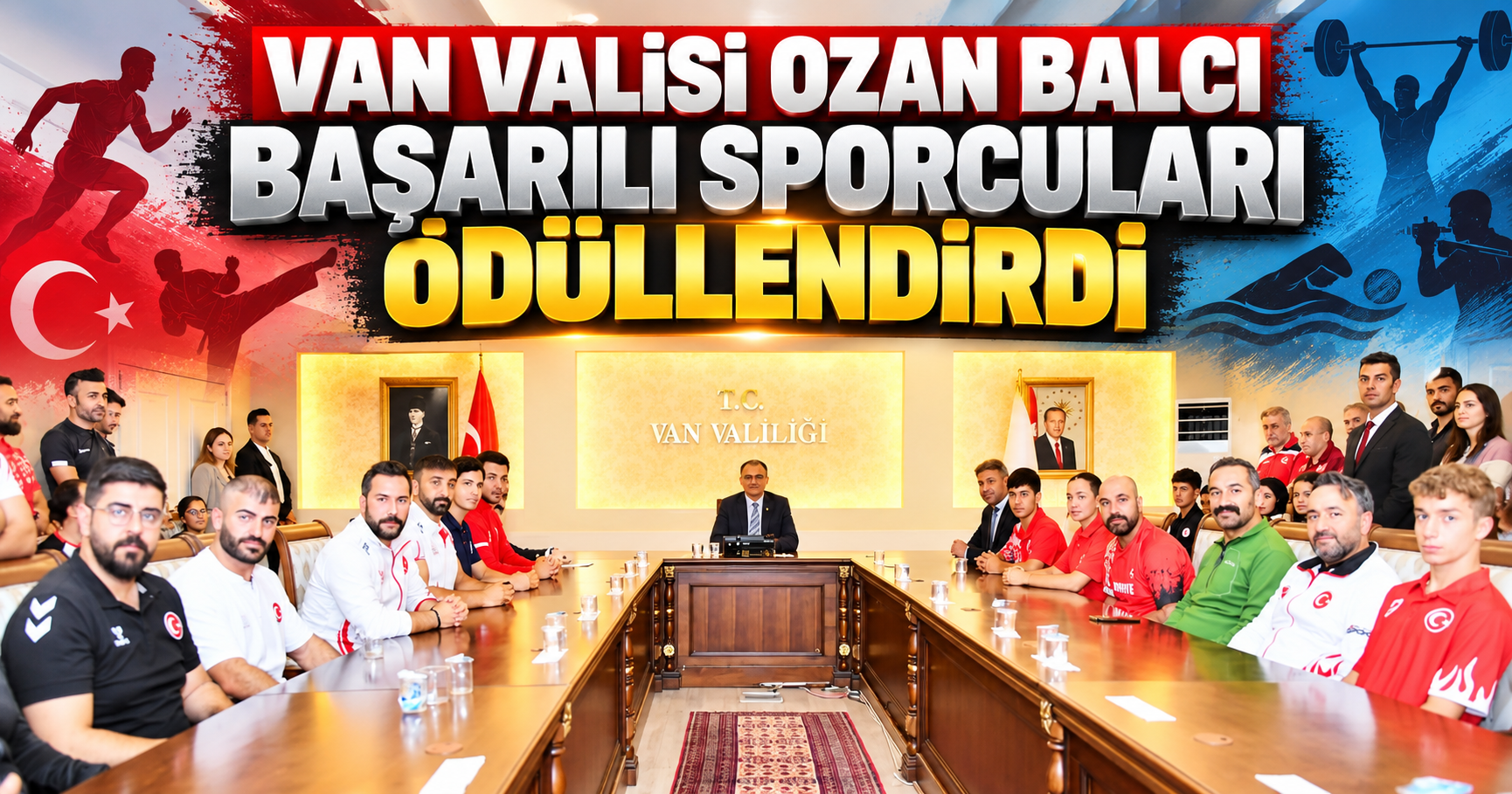 Van Valisi Balcı, başarılı sporcuları ödüllendirdi