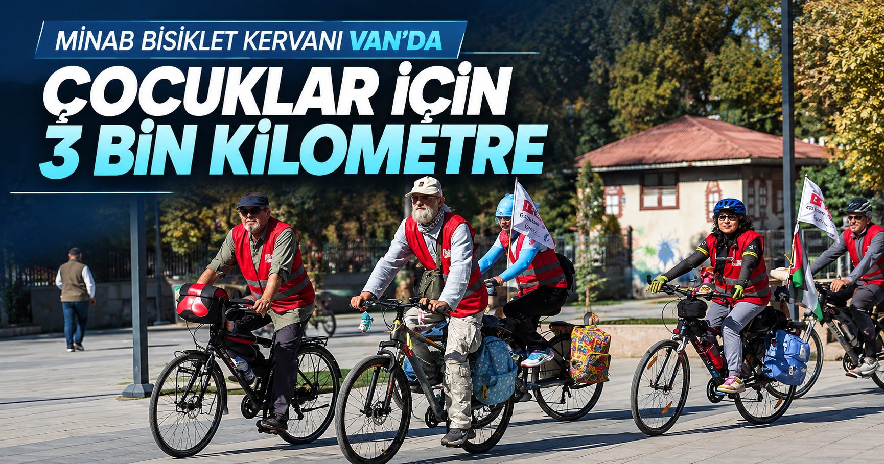 Minab Bisiklet Kervanı Van’a ulaştı