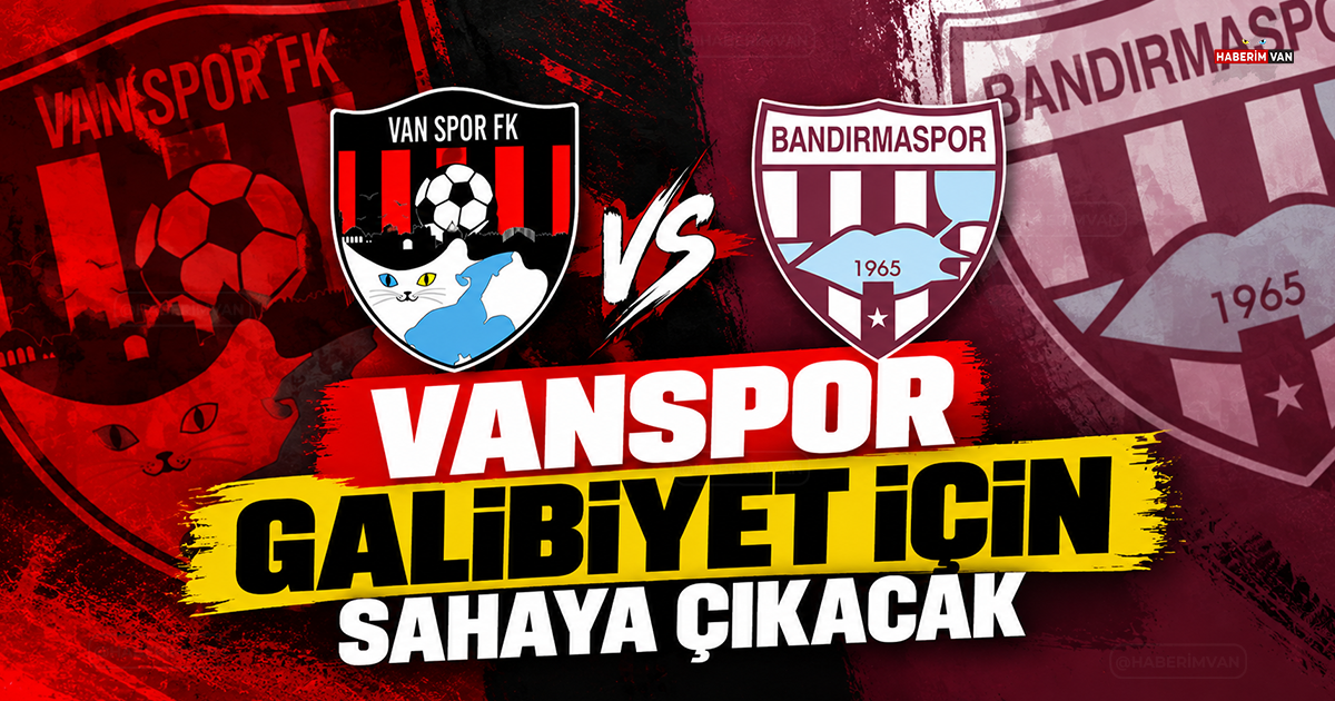 Vanspor-Bandırmaspor maçı saat kaçta, hangi kanalda?
