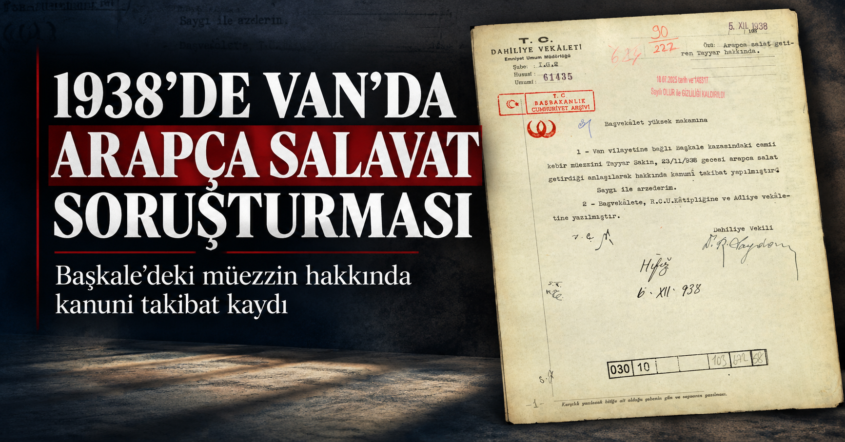 1938’de Van’da Arapça Salavat Soruşturması: Dinî Hayata Müdahalenin Arşivdeki İzleri