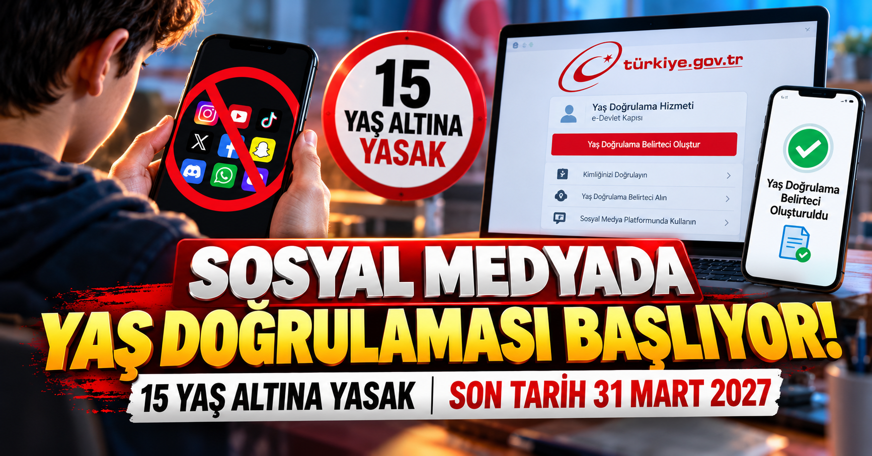 Sosyal medyada e-Devlet yaş doğrulaması başlıyor: 1 Kasım 2026 - Son tarih 31 Mart 2027!