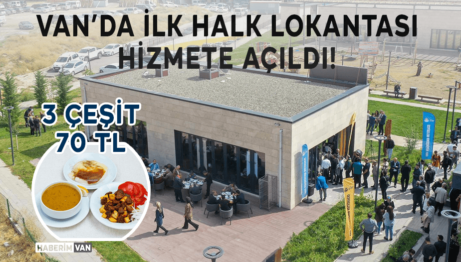 Van'da Halk Lokantası Hizmete Açıldı: 3 Çeşit Yemek 70 TL