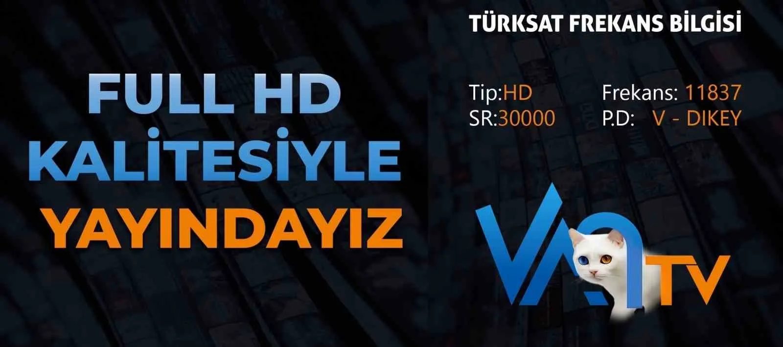 Van TV Artık Full HD Yayında - Frekans Bilgileri