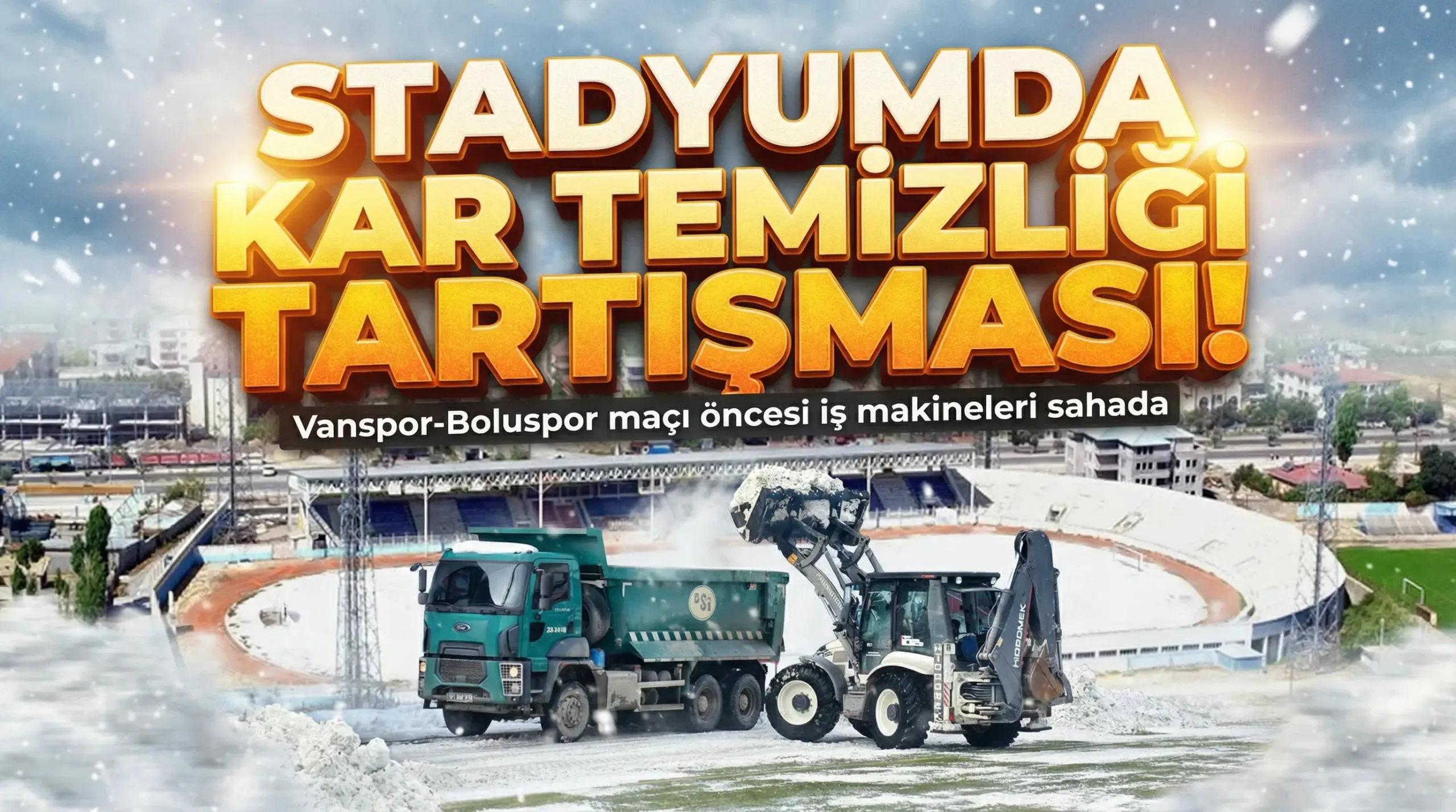 Vanspor Stadında Sahaya İş Makinesi Girdi!