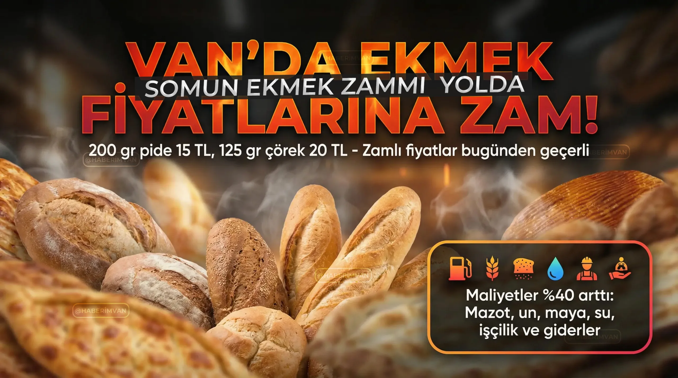Van’da Fide ve Çöreğe Zam, Ekmek Yolda