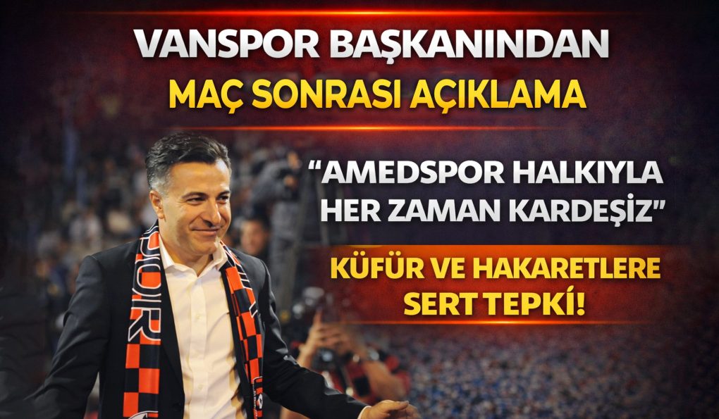 Vanspor Başkanı'ndan Amedspor Maçı Sonrası Açıklama!