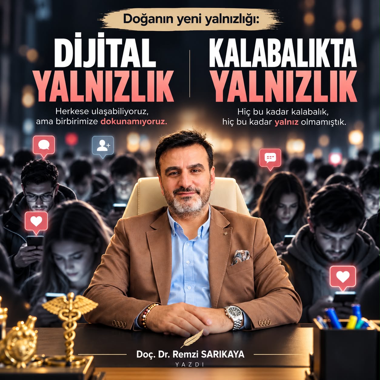 Dijital yalnızlık: Hiç bu kadar kalabalık, hiç bu kadar yalnız olmamıştık