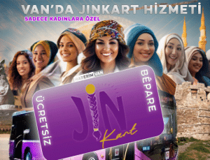 Van’da Kadınlara Ücretsiz ulaşım: JINKART Uygulaması Başladı!