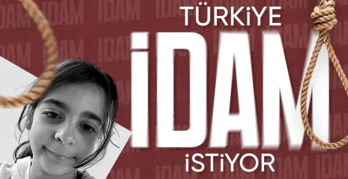Türkiye İdam İstiyor! Çocuklarımız Bir Bir Katlediliyor…