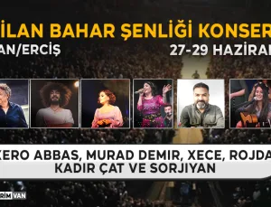 Van Erciş 1. Zilan Bahar Şenliği Konseri – Kimler Katılacak? Ne Zaman Yapılacak?