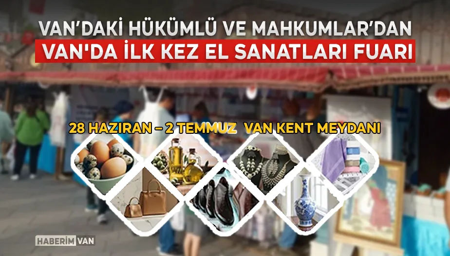 Topluma Kazandıran Eller: Van’da İlk Kez El Sanatları Fuarı