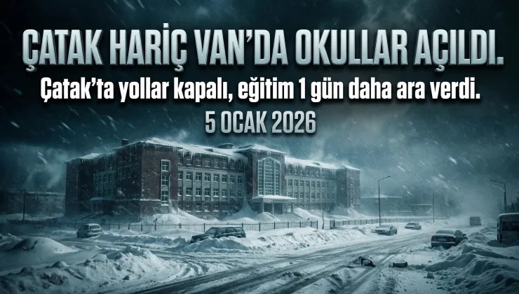Van’da Okullar Tatil mi? 5 Ocak Pazartesi Eğitime Ara Verilen İlçe Açıklandı