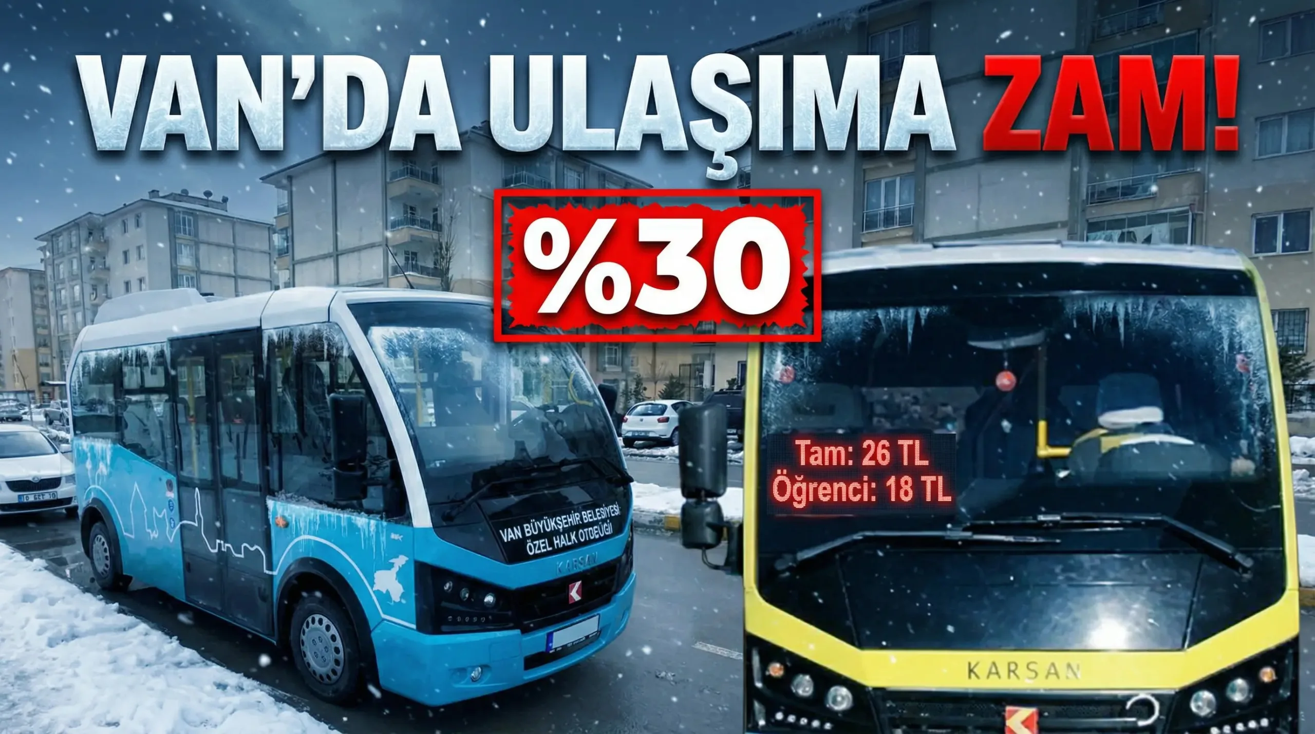 Van’da Ulaşıma Zam Geldi! İşte Yeni Ücretler
