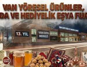 Van’da Yöresel Lezzetler Fuarı Başlıyor