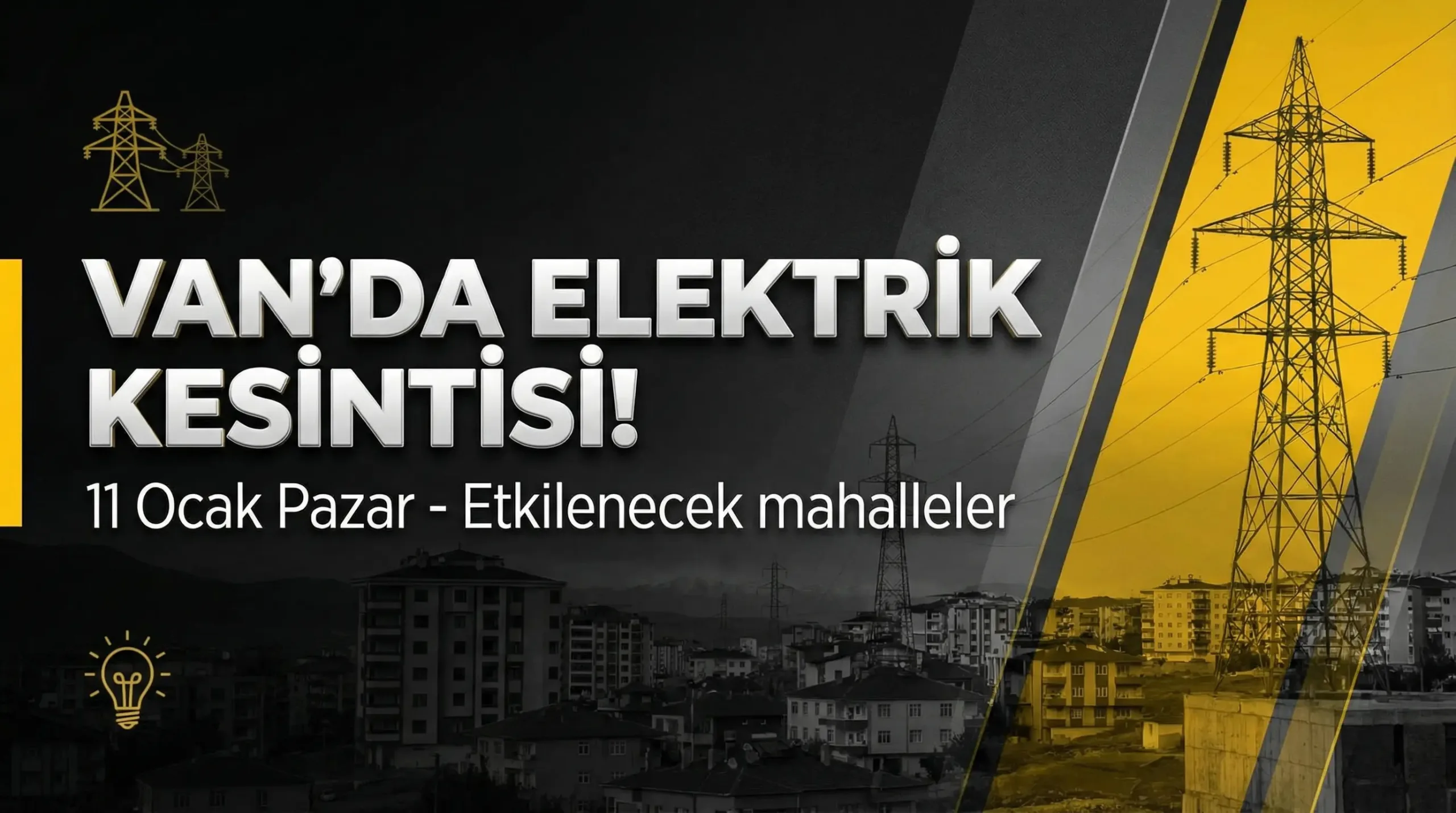 Van’da Elektrik Kesintisi Yaşanacak! İşte Etkilenecek Mahalleler