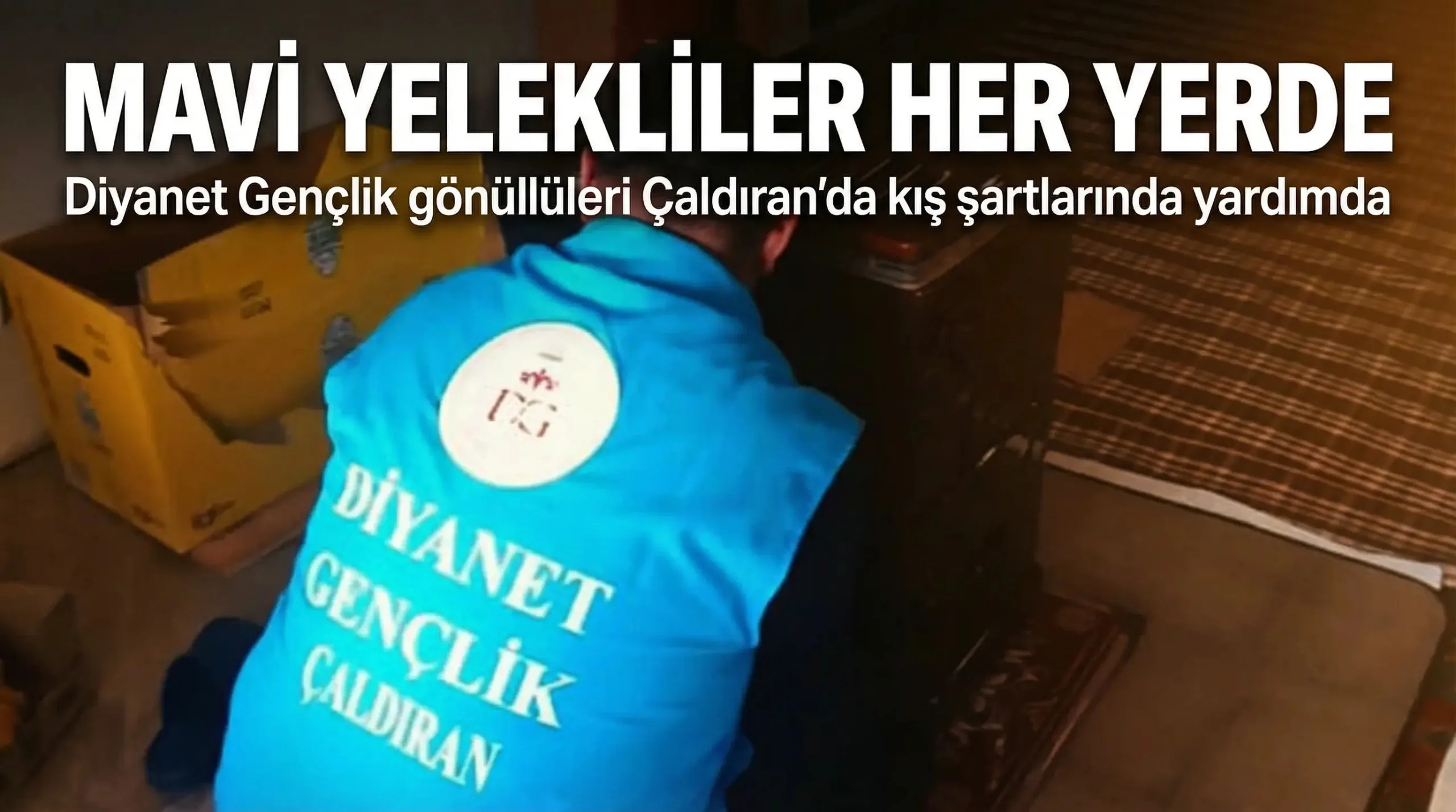 Çaldıran’da Diyanet’in Mavi Yelekliler Projesi Başladı