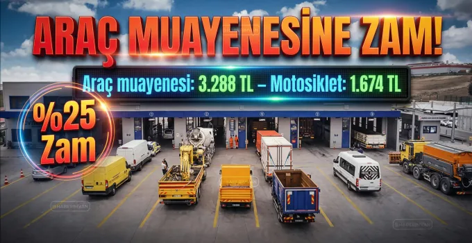 2026 Araç Muayenesine Zam Geldi, Cep Yakacak!