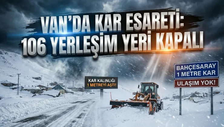 Van’da Kar Alarmı: 106 Yerleşim Yeri Kapalı