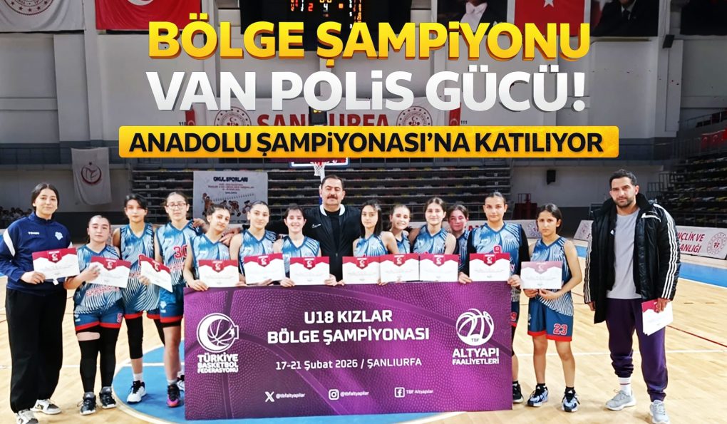 Van Polis Gücü Spor Kulübü Kız Basketbol Takımı (U18) Anadolu Şampiyonasında